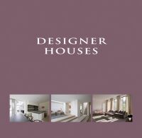 обложка книги Designer Houses книга Designer Houses, автор: Wim Pauwels